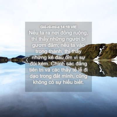 Picture 04 - Giê-rê-mi-a 14:18 VIE - Nếu ta ra nơi đồng ruộng, thì thấy - Bible Verse Picture