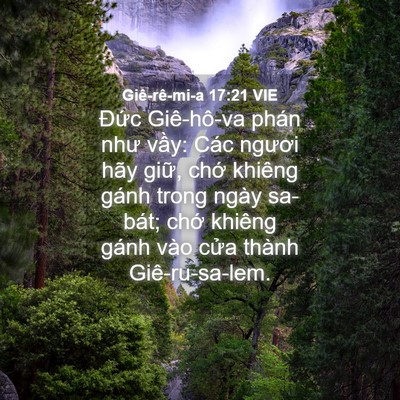 Picture 04 - Giê-rê-mi-a 17:21 VIE - Đức Giê-hô-va phán như vầy: Các ngươi - Bible Verse Picture