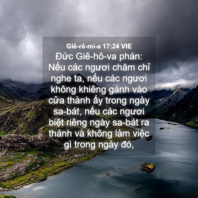 Picture 04 - Giê-rê-mi-a 17:24 VIE - Đức Giê-hô-va phán: Nếu các ngươi - Bible Verse Picture