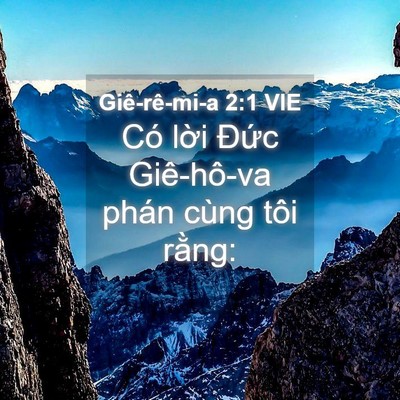 Picture 04 - Giê-rê-mi-a 2:1 VIE - Có lời Đức Giê-hô-va phán cùng tôi - Bible Verse Picture