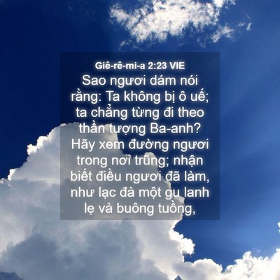 Picture 04 - Giê-rê-mi-a 2:23 VIE - Sao ngươi dám nói rằng: Ta không bị ô - Bible Verse Picture