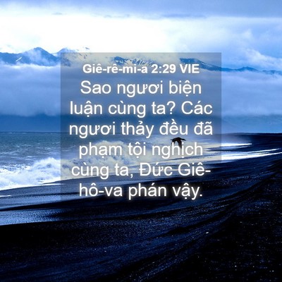 Picture 04 - Giê-rê-mi-a 2:29 VIE - Sao ngươi biện luận cùng ta? Các ngươi - Bible Verse Picture