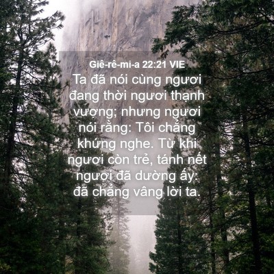 Picture 04 - Giê-rê-mi-a 22:21 VIE - Ta đã nói cùng ngươi đang thời ngươi - Bible Verse Picture