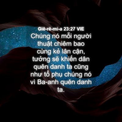 Picture 04 - Giê-rê-mi-a 23:27 VIE - Chúng nó mỗi người thuật chiêm bao - Bible Verse Picture