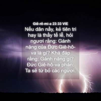 Picture 04 - Giê-rê-mi-a 23:33 VIE - Nếu dân nầy, kẻ tiên tri hay là thầy - Bible Verse Picture