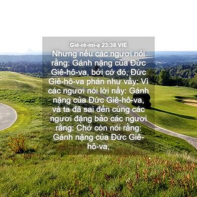 Picture 04 - Giê-rê-mi-a 23:38 VIE - Nhưng nếu các ngươi nói rằng: Gánh - Bible Verse Picture