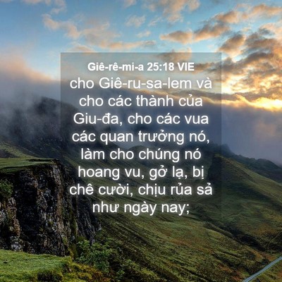 Picture 04 - Giê-rê-mi-a 25:18 VIE - cho Giê-ru-sa-lem và cho các thành của - Bible Verse Picture