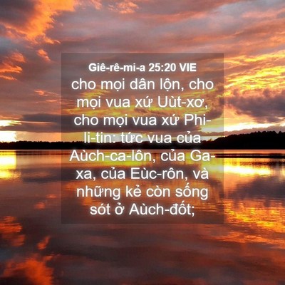 Picture 04 - Giê-rê-mi-a 25:20 VIE - cho mọi dân lộn, cho mọi vua xứ - Bible Verse Picture