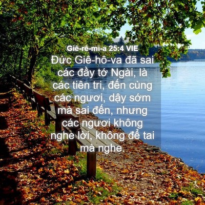 Picture 04 - Giê-rê-mi-a 25:4 VIE - Đức Giê-hô-va đã sai các đầy tớ - Bible Verse Picture