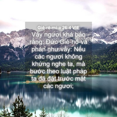 Picture 04 - Giê-rê-mi-a 26:4 VIE - Vậy ngươi khá bảo rằng: Đức - Bible Verse Picture