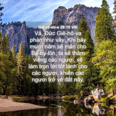 Picture 04 - Giê-rê-mi-a 29:10 VIE - Vả, Đức Giê-hô-va phán như vầy: Khi - Bible Verse Picture