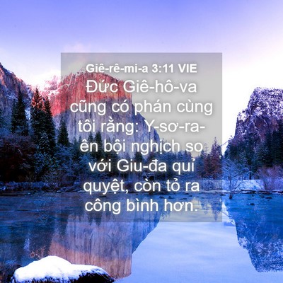Picture 04 - Giê-rê-mi-a 3:11 VIE - Đức Giê-hô-va cũng có phán cùng tôi - Bible Verse Picture