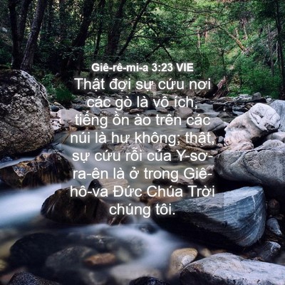 Picture 04 - Giê-rê-mi-a 3:23 VIE - Thật đợi sự cứu nơi các gò là vô - Bible Verse Picture