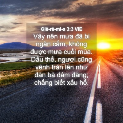 Picture 04 - Giê-rê-mi-a 3:3 VIE - Vậy nên mưa đã bị ngăn cấm, không - Bible Verse Picture