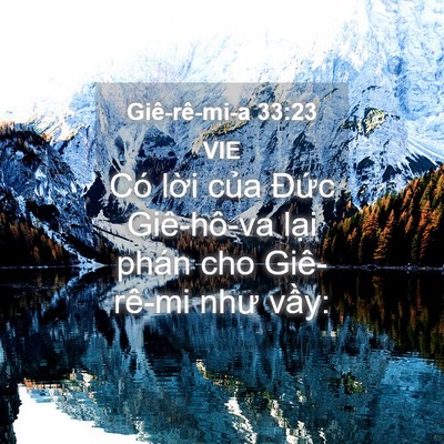 Picture 04 - Giê-rê-mi-a 33:23 VIE - Có lời của Đức Giê-hô-va lại phán - Bible Verse Picture