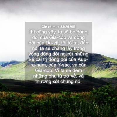 Picture 04 - Giê-rê-mi-a 33:26 VIE - thì cũng vậy, ta sẽ bỏ dòng dõi của - Bible Verse Picture