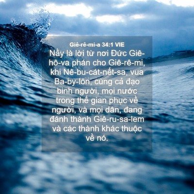 Picture 04 - Giê-rê-mi-a 34:1 VIE - Nầy là lời từ nơi Đức Giê-hô-va - Bible Verse Picture
