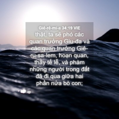 Picture 04 - Giê-rê-mi-a 34:19 VIE - thật, ta sẽ phó các quan trưởng Giu-đa - Bible Verse Picture