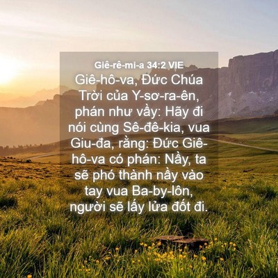 Picture 04 - Giê-rê-mi-a 34:2 VIE - Giê-hô-va, Đức Chúa Trời của - Bible Verse Picture