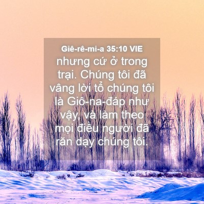 Picture 04 - Giê-rê-mi-a 35:10 VIE - nhưng cứ ở trong trại. Chúng tôi đã - Bible Verse Picture