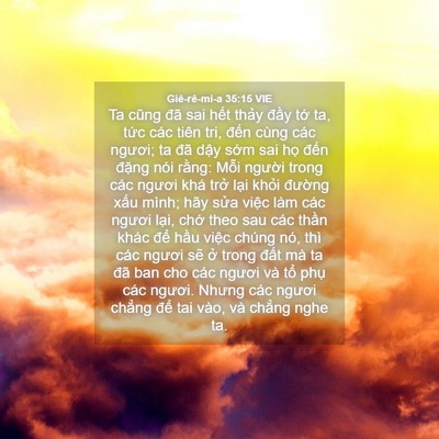 Picture 04 - Giê-rê-mi-a 35:15 VIE - Ta cũng đã sai hết thảy đầy tớ ta, - Bible Verse Picture