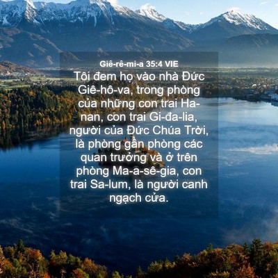 Picture 04 - Giê-rê-mi-a 35:4 VIE - Tôi đem họ vào nhà Đức Giê-hô-va, - Bible Verse Picture