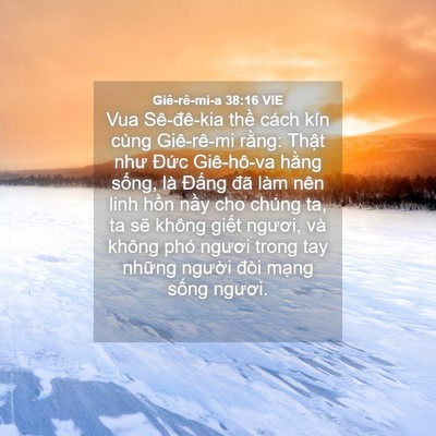 Picture 04 - Giê-rê-mi-a 38:16 VIE - Vua Sê-đê-kia thề cách kín cùng - Bible Verse Picture