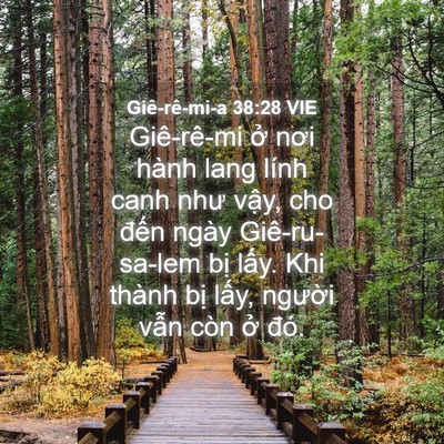 Picture 04 - Giê-rê-mi-a 38:28 VIE - Giê-rê-mi ở nơi hành lang lính canh như - Bible Verse Picture