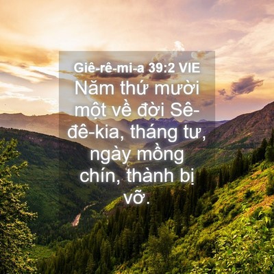 Picture 04 - Giê-rê-mi-a 39:2 VIE - Năm thứ mười một về đời - Bible Verse Picture