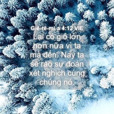 Picture 04 - Giê-rê-mi-a 4:12 VIE - Lại có gió lớn hơn nữa vì ta mà - Bible Verse Picture