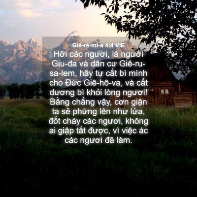 Picture 04 - Giê-rê-mi-a 4:4 VIE - Hỡi các ngươi, là người Giu-đa và dân - Bible Verse Picture
