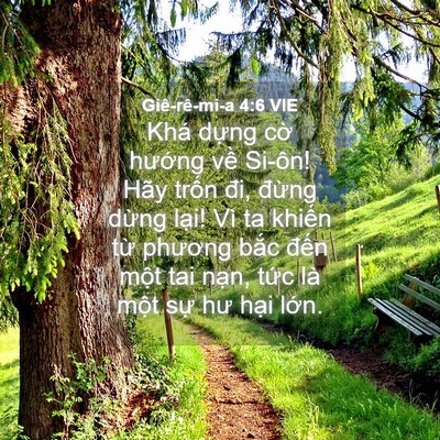 Picture 04 - Giê-rê-mi-a 4:6 VIE - Khá dựng cờ hướng về Si-ôn! Hãy - Bible Verse Picture