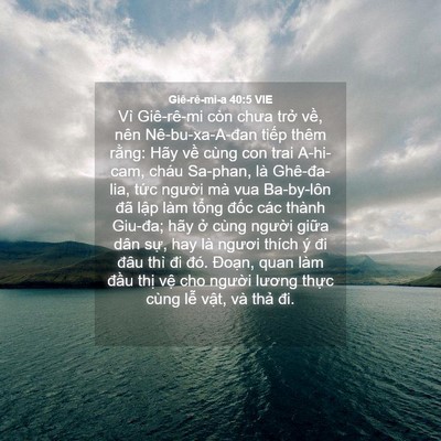 Picture 04 - Giê-rê-mi-a 40:5 VIE - Vì Giê-rê-mi còn chưa trở về, nên - Bible Verse Picture