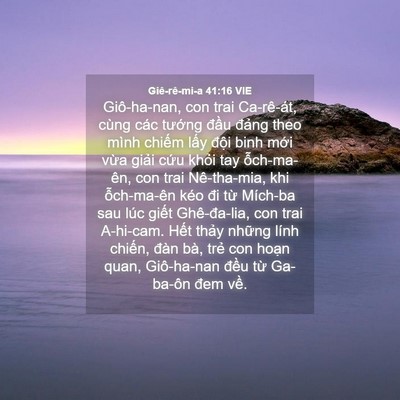 Picture 04 - Giê-rê-mi-a 41:16 VIE - Giô-ha-nan, con trai Ca-rê-át, cùng các - Bible Verse Picture