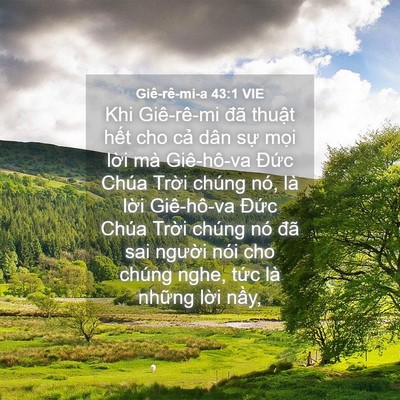 Picture 04 - Giê-rê-mi-a 43:1 VIE - Khi Giê-rê-mi đã thuật hết cho cả dân - Bible Verse Picture