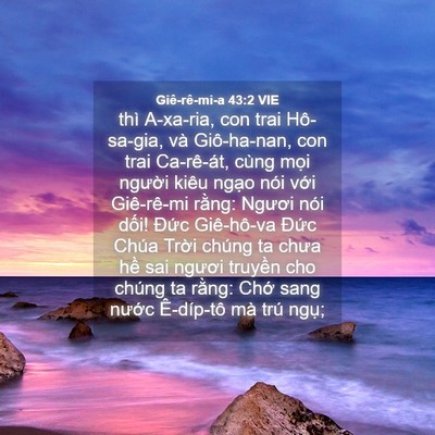 Picture 04 - Giê-rê-mi-a 43:2 VIE - thì A-xa-ria, con trai Hô-sa-gia, và - Bible Verse Picture