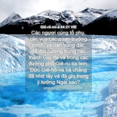Picture 04 - Giê-rê-mi-a 44:21 VIE - Các ngươi cùng tổ phụ, các vua các quan - Bible Verse Picture