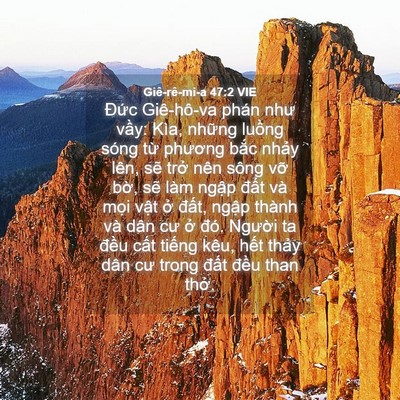 Picture 04 - Giê-rê-mi-a 47:2 VIE - Đức Giê-hô-va phán như vầy: Kìa, - Bible Verse Picture