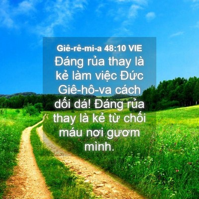 Picture 04 - Giê-rê-mi-a 48:10 VIE - Đáng rủa thay là kẻ làm việc Đức - Bible Verse Picture