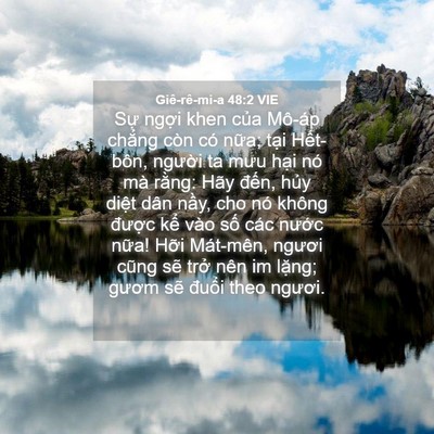 Picture 04 - Giê-rê-mi-a 48:2 VIE - Sự ngợi khen của Mô-áp chẳng còn có - Bible Verse Picture