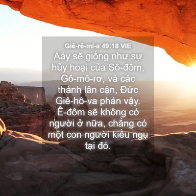 Picture 04 - Giê-rê-mi-a 49:18 VIE - Aáy sẽ giống như sự hủy hoại của - Bible Verse Picture
