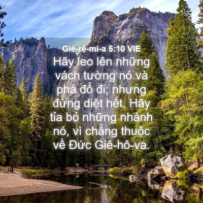 Picture 04 - Giê-rê-mi-a 5:10 VIE - Hãy leo lên những vách tường nó và phá - Bible Verse Picture