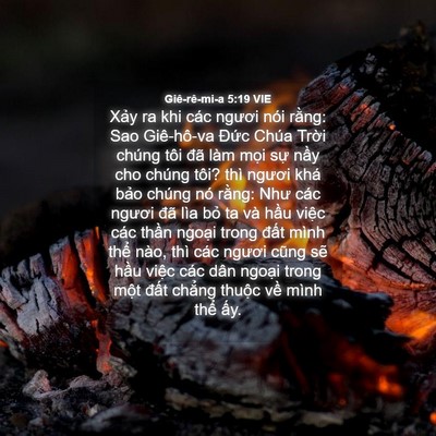 Picture 04 - Giê-rê-mi-a 5:19 VIE - Xảy ra khi các ngươi nói rằng: Sao - Bible Verse Picture