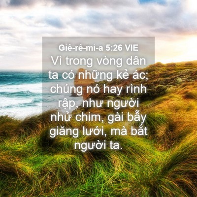 Picture 04 - Giê-rê-mi-a 5:26 VIE - Vì trong vòng dân ta có những kẻ ác; - Bible Verse Picture
