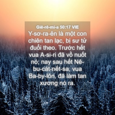 Picture 04 - Giê-rê-mi-a 50:17 VIE - Y-sơ-ra-ên là một con chiên tan lạc, bị - Bible Verse Picture