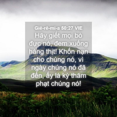 Picture 04 - Giê-rê-mi-a 50:27 VIE - Hãy giết mọi bò đực nó, đem xuống - Bible Verse Picture