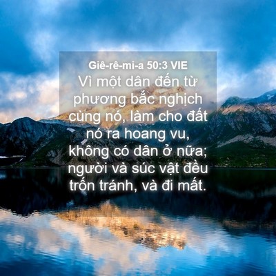 Picture 04 - Giê-rê-mi-a 50:3 VIE - Vì một dân đến từ phương bắc - Bible Verse Picture