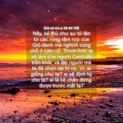 Picture 04 - Giê-rê-mi-a 50:44 VIE - Nầy, kẻ thù như sư tử lên từ các - Bible Verse Picture