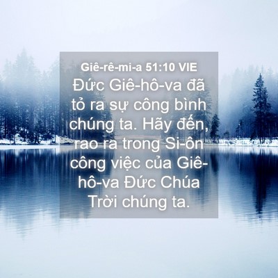 Picture 04 - Giê-rê-mi-a 51:10 VIE - Đức Giê-hô-va đã tỏ ra sự công bình - Bible Verse Picture