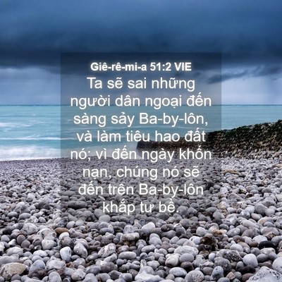 Picture 04 - Giê-rê-mi-a 51:2 VIE - Ta sẽ sai những người dân ngoại đến - Bible Verse Picture
